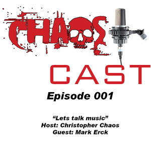 Episode 1 of the ChaosCast podcast