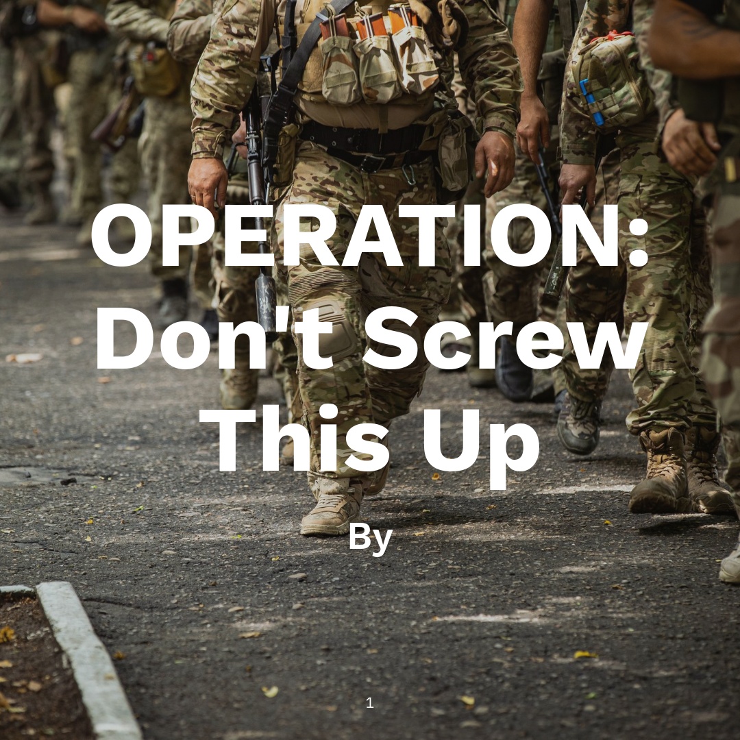 Operation Don’t Screw This Up guide cover